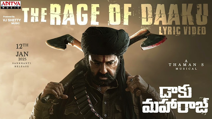 The Rage of Daaku Lyric Video | Daaku Maharaaj | Nandamuri Balakrishna |Bobby Kolli | Thaman S