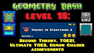 Geometry Dash 100% Playthrough (Level 18: Theory Of Everything 2)