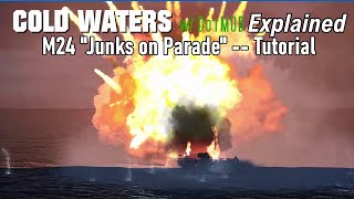 SM24 "Junks on Parade" Explained: A #coldwaters w/ DotMod Tutorial