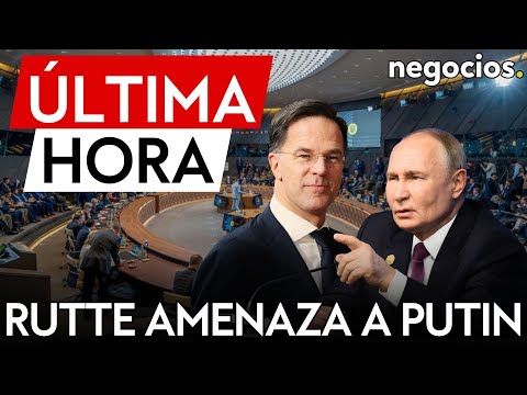 &Uacute;LTIMA HORA | Rutte amenaza a Putin: un ataque a la OTAN tendr&iacute;a una reacci&oacute;n devastadora