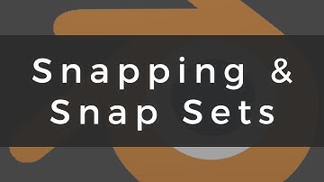 Blender: Snapping & Snap Sets (Presets)