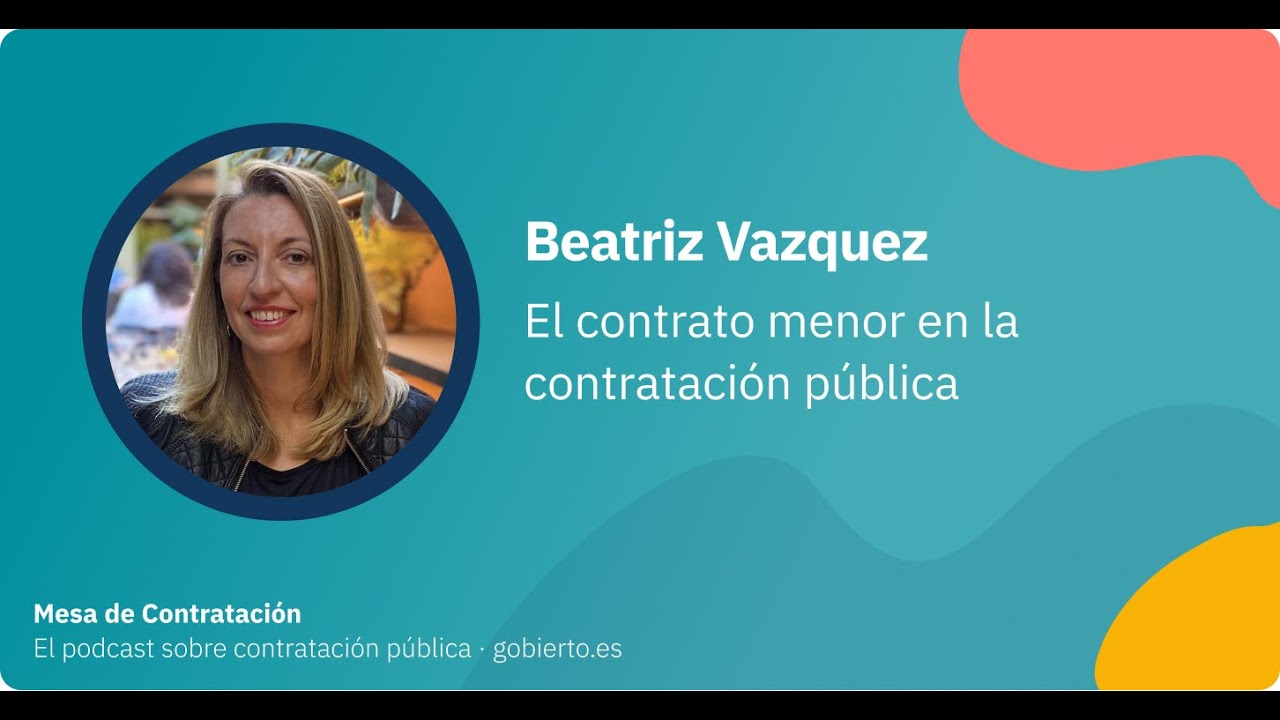 El contrato menor en la contratación pública:conversación con Beatriz Vazquez