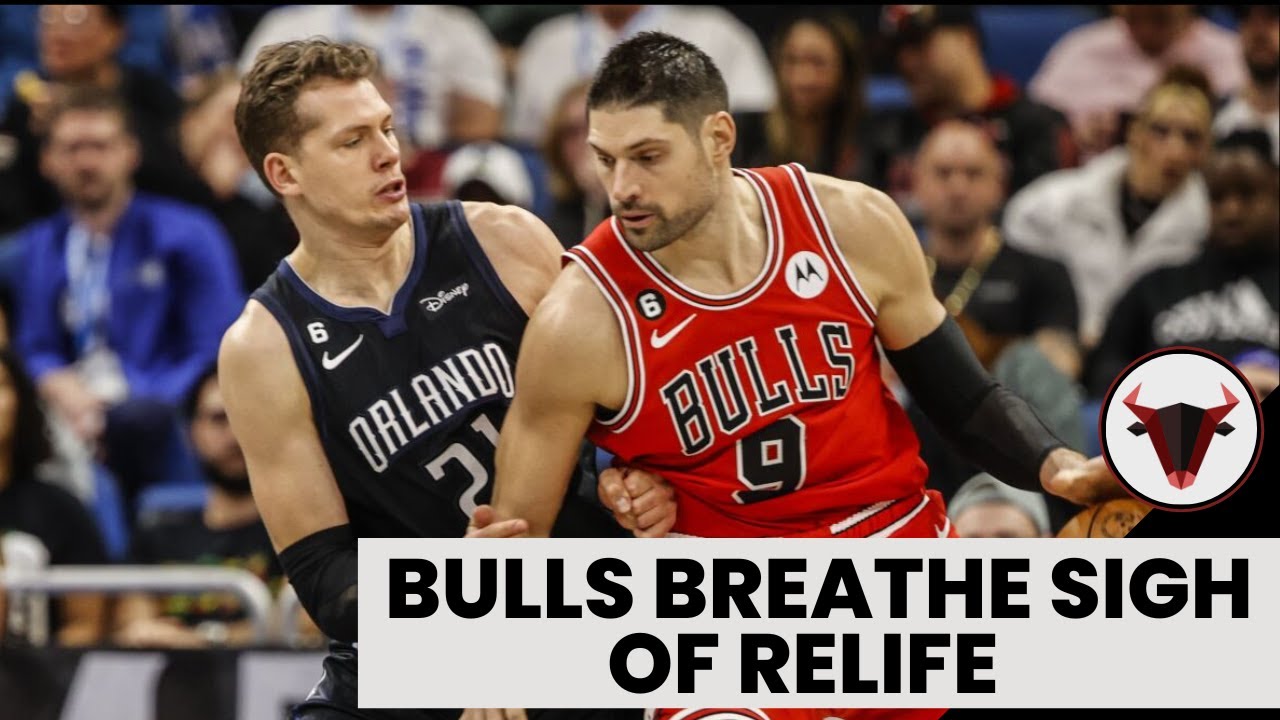 The Chicago Bulls Avoid Blowing Another Big Lead in Win Over Magic