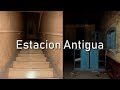 Visitamos una Antigua Estación de Pasajeros | Exploración Urbana