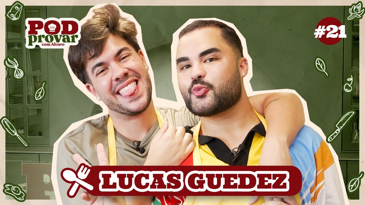 PodProvar com Alvaro - convida Lucas Guedez