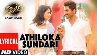 T-series telugu presents athiloka sundari lyrical video song from
latest movie sarrainodu starring allu arjun, rakul preet singh,
catherine tresa, sri...