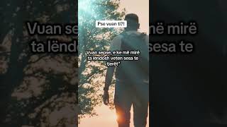 Pse vuan ti! #shortsyoutube #motivation