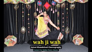 wah ji wah | Rajasthani Wedding Dance | Dance choreography By Saloni Khandelwal