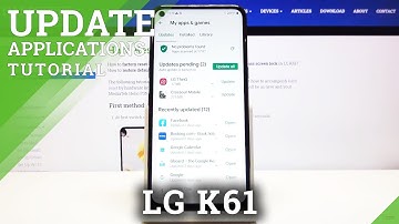 How to Update Apps in LG K61 – Download Latest App Version