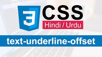 CSS3 Text-Underline-Offset Tutorial in Hindi / Urdu