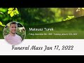 Funeral mass for  mateusz turek  scheduled for jan 17 2022 1200pm time usa  1800 czas polski