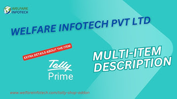 Multi Item Description Addon  in Tally Prime | Welfare Infotech