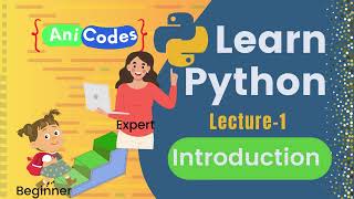 #001 | Introduction |Python Programming for Beginners  to Expert | Easy