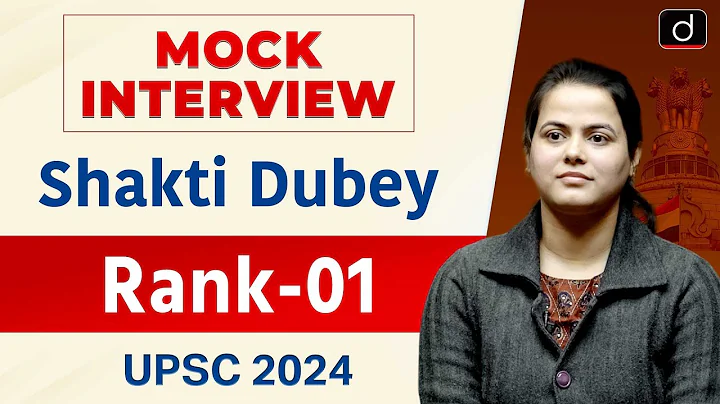 UPSC Result 2024 | Shakti Dubey | Rank – 1 | Mock Interview | Drishti IAS English