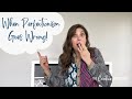 When Perfectionism Goes Wrong