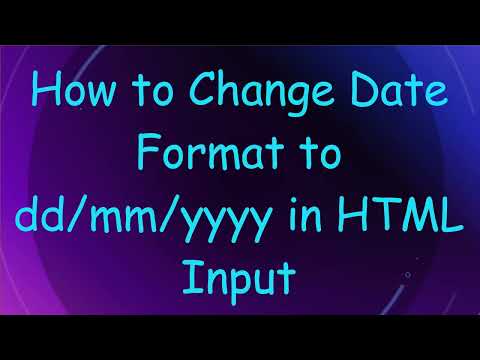 How to Change Date Format to dd/mm/yyyy in HTML Input