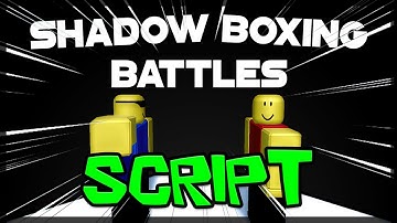 *LATEST* Shadow Boxing Battles Script | 2023