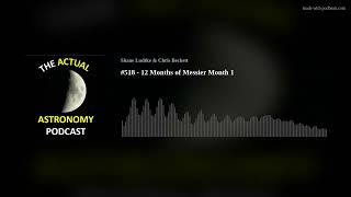 #518 - 12 Months of Messier Month 1