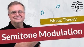 Modulation by Semitone Shift - Music Theory