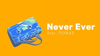 Idiot Pop / Never Ever feat. TORAT