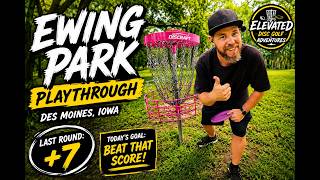 Ewing Park Disc Golf: Trying to Beat My Best Score