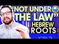 A Pivotal Issue: Hebrew Roots part 4