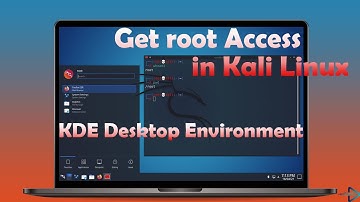 How Get root Access in Kali Linux 2021.2  | KDE Desktop Environment