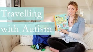 10 Tips for Travelling with Autism