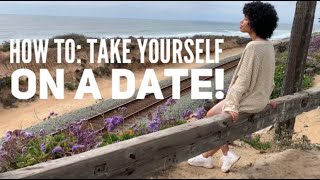 I Took *Myself* On An All-Day Date In Northern San Diego
