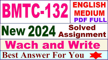 BMTC 132 solved assignment 2024 in English / bmtc 132 solved assignment 2023-24 / bmtc-132 2024