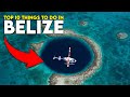 Top 10 things to do in belize