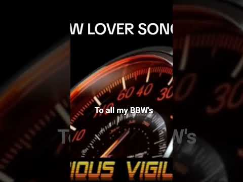 BBW Lover Song By Notorious Vigilante Preview Bbw Music Song Plussizewomen 