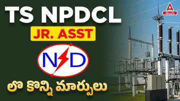 Changes In TSNPDCL Junior Assistant Notification 2023 | Eligibility, Syllabus, Exam Pattern Details