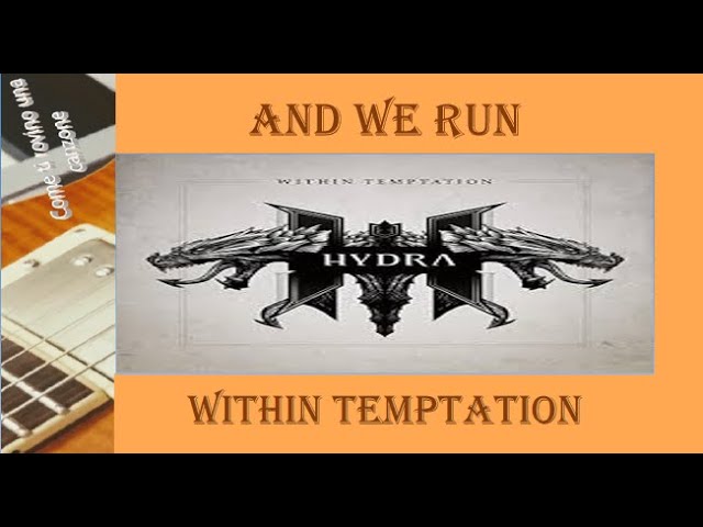 WITHIN TEMPTATION - And we run