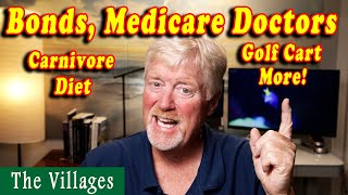 Q & A The Villages Medicare Carnivore Diet, Bonds Dr. Cywes, The Villages advantage doctors Golfcart