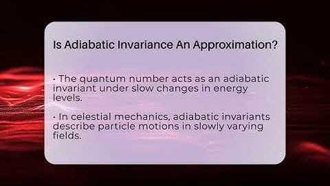 Is Adiabatic Invariance An Approximation? - Physics Frontier