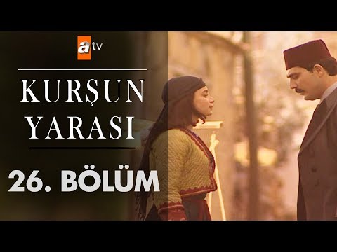 Kurşun Yarası 26. Bölüm