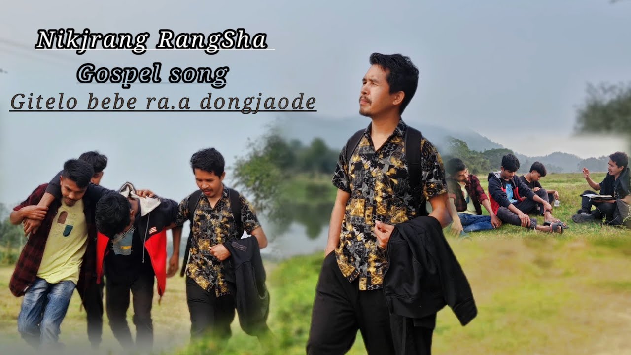 Christian Song_ Gitelon bebe ra.a dongjaode_ Nikjrang RangSha.