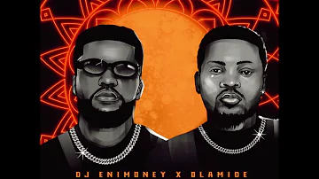 DJ ENIMONEY X OLAMIDE - SUGAR DADDY