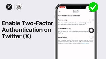 How to Enable Two-Factor Authentication on Twitter (X) - 2024 Update