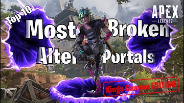 Top 10 Most BROKEN Alter Portals in Kings Canyon | Apex Legends Season 21