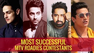 Successful Roadies Contestants | Most Successful MTV Roadies Contestants