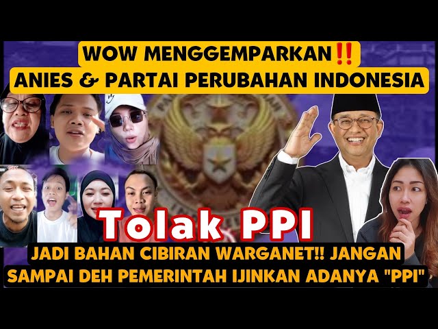 MENGGEMPARKAN‼️ANIES & PARTAI PERUBAHAN INDONESIA MENDAPAT CIBIRAN DARI WARGANET!! class=