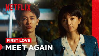 Yae dan Harumichi Bertemu Lagi | Cinta Pertama | Netflix Filipina