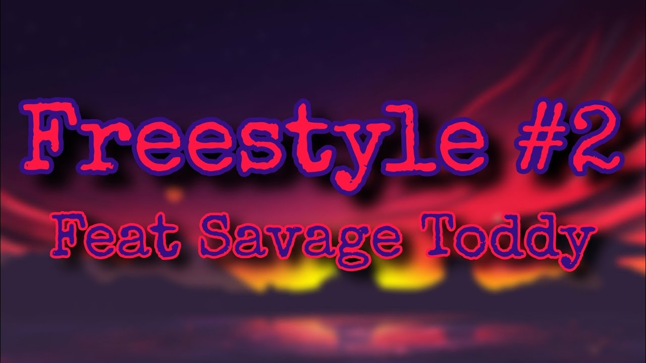 Watch Freestyle #2 feat Savage Toddy - Luv Resval (Paroles/Lyrics) on YouTube Watch Freestyle #2 feat Savage Toddy - Luv Resval (Paroles/Lyrics) on YouTube