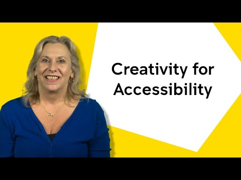 Creativity for Accessibility: