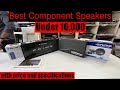Best component speakers under rs 10000  blaupunkt  rockford  morel  alpine  budget car speakers