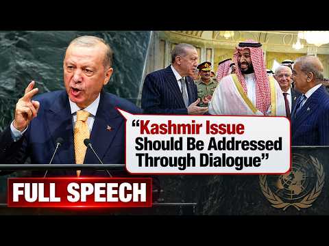 Türkiye President Erdoğan’s Big UNGA Speech: Kashmir, Mecca Defence Pact & New Regional Order