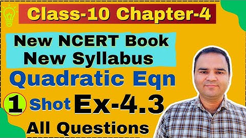 Class-10 Ex-4.3, Q-1 to Q-5 Quadratic Equation, Chapter4 Math One Shot, New CBSE NCERT Book Syllabus