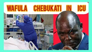 WAFULA CHEBUKATI health condition WORSENS,Transferred to AGA KHAN hospital today | Chebukati today